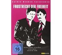 Faustrecht der Freiheit - R. W. Fassbinder