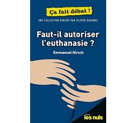 Faut-il autoriser l'euthanasie ?