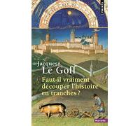 Faut-il vraiment découper l'histoire en tranches ?