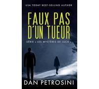 Faux Pas d’un Tueur