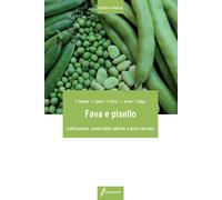 Libri Paolo Ranalli / Alfio Spina / Bruno Parisi - Fava E Pisello. Coltivazione,