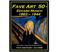 Fave Art 50 - Edvard Munch, 1863-1944