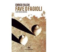 Fave o fagioli e altre storie dall'Amazzonia