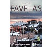 Favelas. Il Brasile della città informale tra esclusione e partecipazione