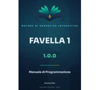 FAVELLA 1: Manuale di Programmazione
