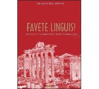 Favete linguis Saggi sulle fondamenta del sacro in Roma antica - Del Pont...