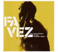 Favez - Old and Strong in the Modern Times