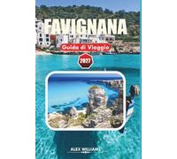 FAVIGNANA GUIDA DI VIAGGIO 2027: Turchese Coves, Cala Rossa, Luoghi per lo snorkeling, sentieri ciclabili e vita insulare siciliana