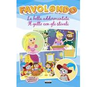 Favol@ndo. La bella addormentata-Il gatto con gli stivali. Ediz. in stampatello maiuscolo