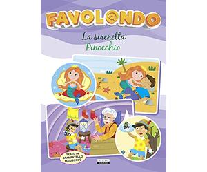 Favol@ndo. La Sirenetta-Pinocchio. Ediz. in stampatello maiuscolo