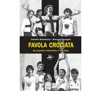 Gabriele Balestrazzi / Giovanni Ferraguti - Favola Crociata