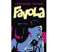 Favola [Paperback] [Nov 05, 2024] Cattani, Francesco