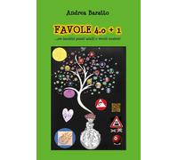 Favole 4.0+1 di Andrea Baratto, 2018, Youcanprint