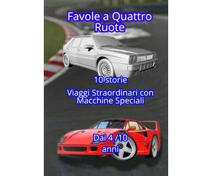 Favole a Quattro Ruote: Viaggi Straordinari con Macchine Speciali