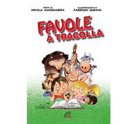 Favole a tracolla. Ediz. illustrata
