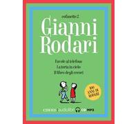 Favole al telefono-La torta in cielo-Il libro degli errori letti da Claudio Bisio, Claudia Pandolfi e Max Paiella. Audiolibro. CD Audio formato MP3. Ediz. integrale. Vol. 2