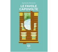 Favole capovolte [Paperback] [Feb 04, 2025] Ziemecka, Agnieszka