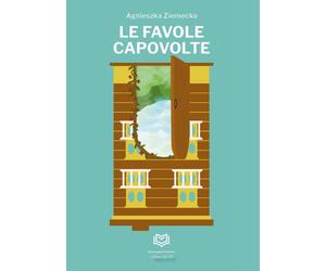 Favole capovolte [Paperback] [Feb 04, 2025] Ziemecka, Agnieszka
