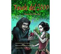 Favole del 2000. Cenerentola nello spazio-Biancaneve e i sette marziani-Cappuccetto Rosso e il lupo vegetariano