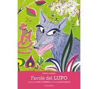 Favole del lupo. Ediz. illustrata