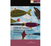 FAVOLE DEL REINCANTO - Consigliere Stefania - 2020 - DeriveApprodi