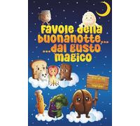 Favole della buonanotte.. dal gusto magico!