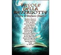 Favole della mezzanotte - [Ciesse Edizioni]