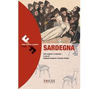 Favole della Sardegna. Fiabe antiche e popolari d'Italia. Testo originale a fronte