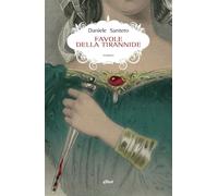 Favole della tirannide - Santero Daniele