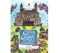Favole di cioccolata. Vol. 6: I.C. Ceccano I e Liceo Ceccano, Frosinone