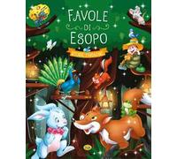 Favole di Esopo. Ediz. a colori