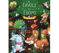 Favole di Esopo. Ediz. a colori