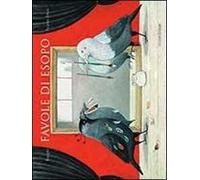 Favole di Esopo. Ediz. illustrata