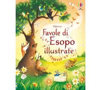Susanna Davidson, Giuliano Ferri – Favole di Esopo illustrate – Ediz. illustrata