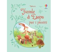 Favole di Esopo per i piccini. Ediz. illustrata - AA.VV.