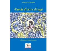 Favole di ieri e di oggi