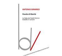Favole di libertà. Le fiabe dei fratelli Grimm tradotte in carcere