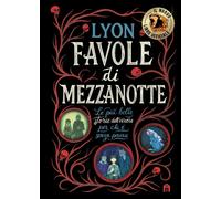Favole di mezzanotte. Le più belle storie dell'orrore per chi è senza paura [Har