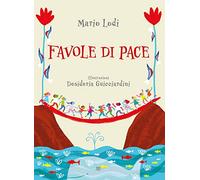 Favole di pace. Ediz. ad alta leggibilità