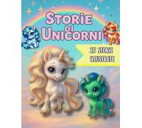 Favole di Unicorni: Magia e Morali della Buonanotte