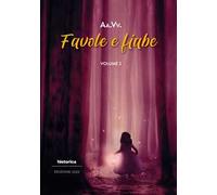 Favole e fiabe 2022. Vol. 2