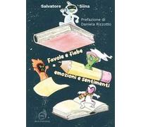Favole e fiabe = emozioni e sentimenti