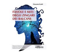 Favole e miti degli zingari dei Balcani