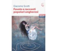 Favole e racconti popolari ungheresi