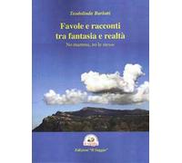 Favole e racconti tra fantasia e realtà. No mamma, no le stesse