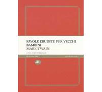 Favole erudite per vecchi e bambini