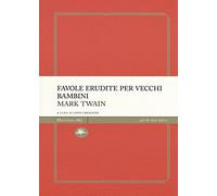 Favole erudite per vecchi e bambini