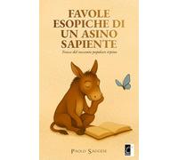 Favole esopiche di un asino sapiente. Tracce del racconto popolare irpino