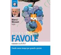 Favole letto da Marco Messeri. Audiolibro. 2 CD Audio