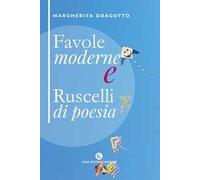Favole moderne e ruscelli di poesia